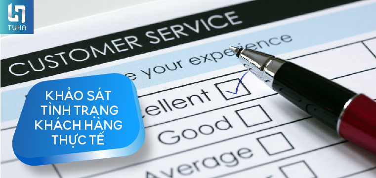 Khảo sát tình trạng khách hàng thực tế