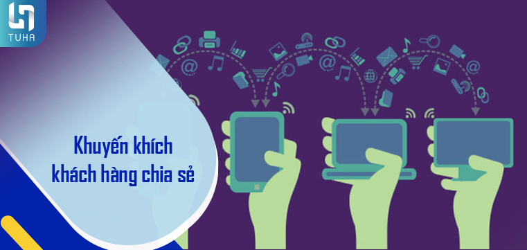 Khuyến khích khách hàng chia sẻ
