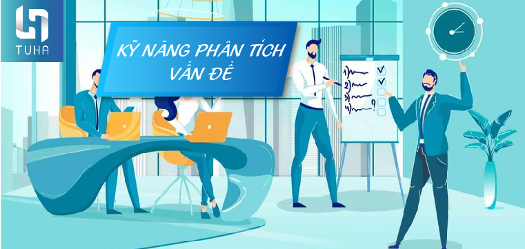 Kỹ năng phân tích vấn đề