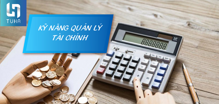 Kỹ năng quản lý tài chính