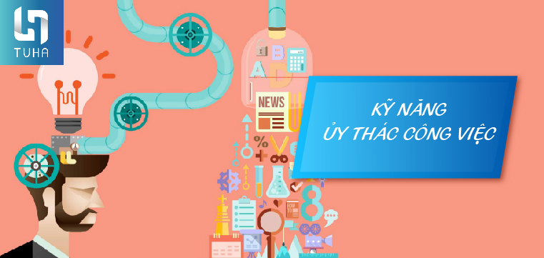 Kỹ năng ủy thác công việc