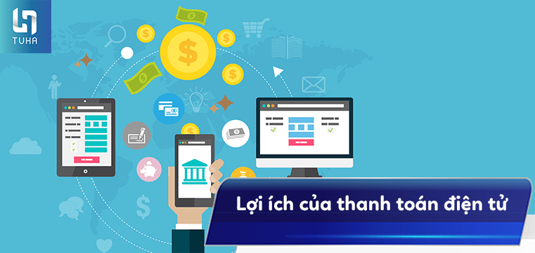 Lợi ích của thanh toán điện tử