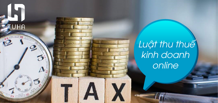 Luật thu thuế kinh doanh online
