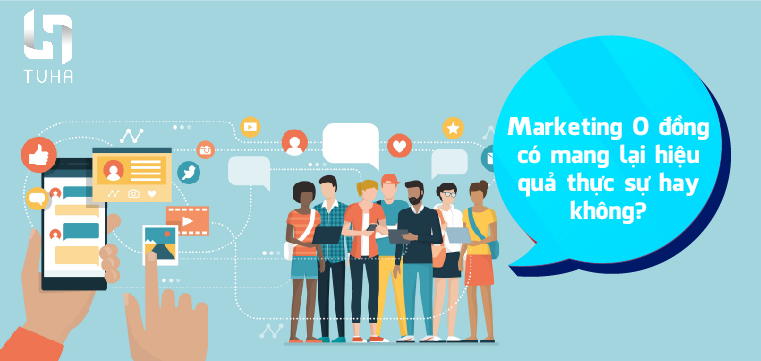 Marketing 0 đồng có mang lại hiệu quả thực sự hay không?