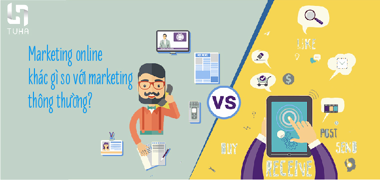 Marketing online khác gì so với marketing thông thường?