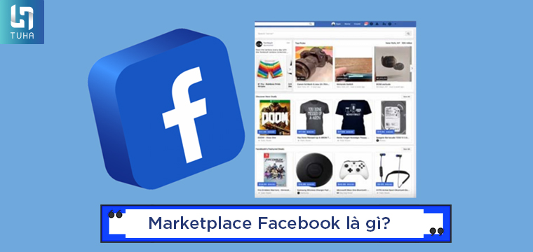 Marketplace Facebook là gì?