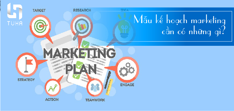 Mẫu kế hoạch marketing cần có những gì?