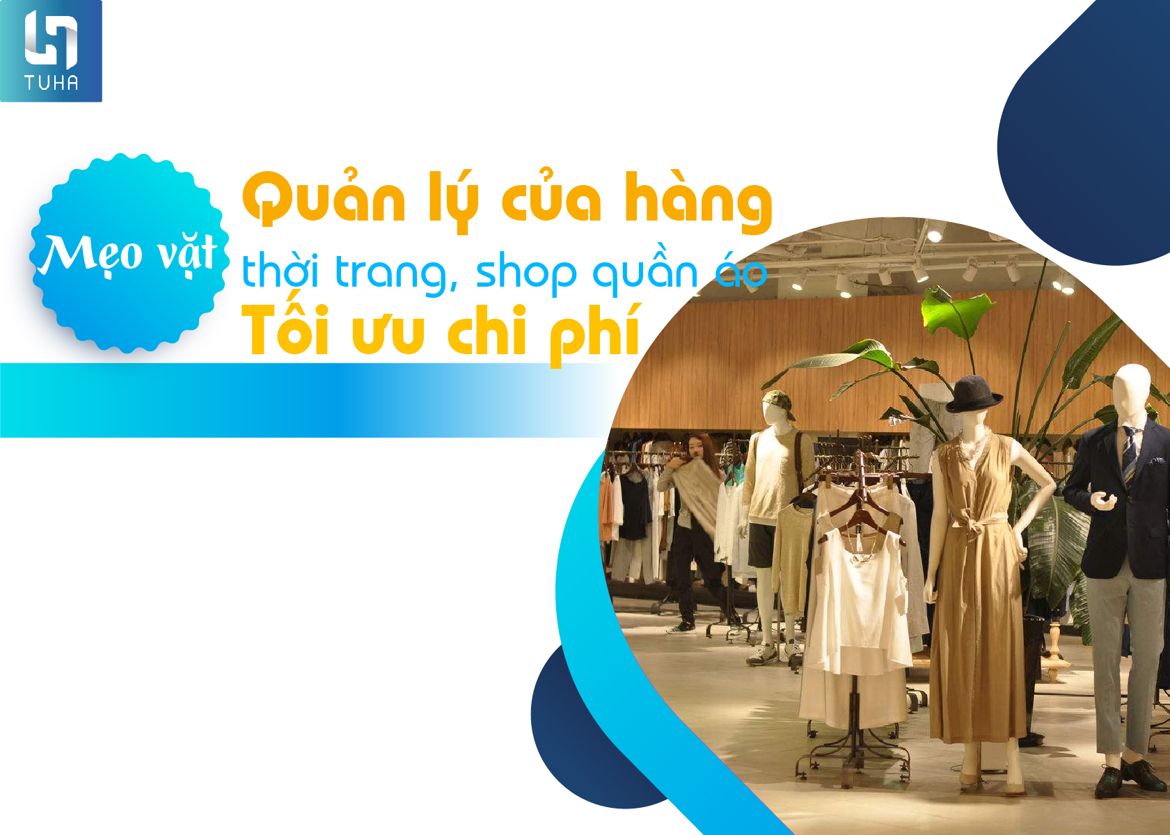 Mẹo vặt quản lý cửa hàng thời trang, shop quần áo tối ưu chi phí