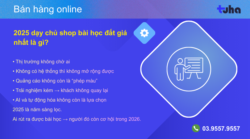 2025 dạy chủ shop bài học đắt giá nhất là gì?