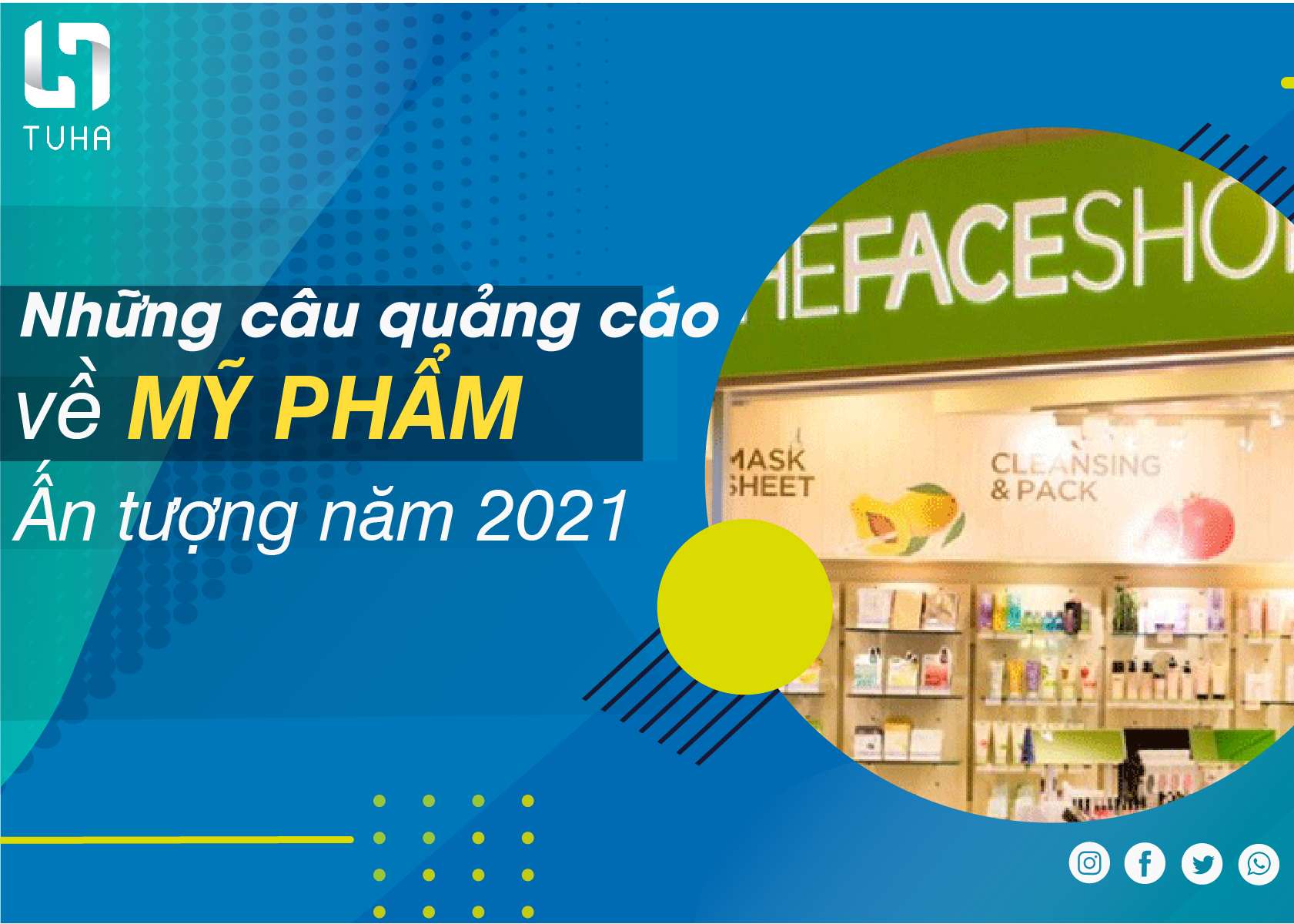 Những câu quảng cáo về mỹ phẩm ấn tượng năm 2021