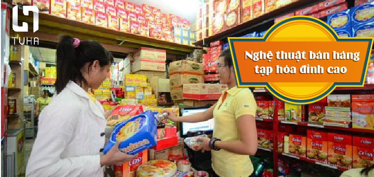 Nghệ thuật bán hàng tạp hóa đỉnh cao