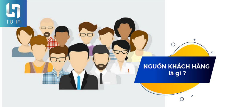 Nguồn khách hàng là gì?