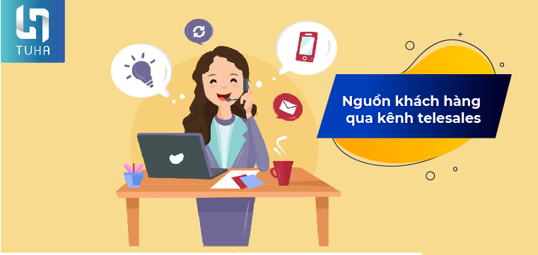 Nguồn khách hàng qua kênh telesales