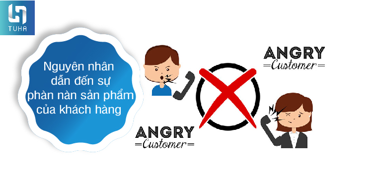 Nguyên nhân dẫn đến sự phàn nàn sản phẩm của khách hàng