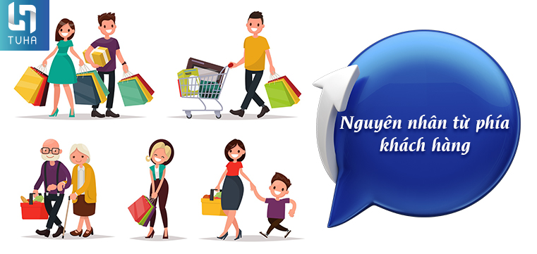 Nguyên nhân từ phía khách hàng