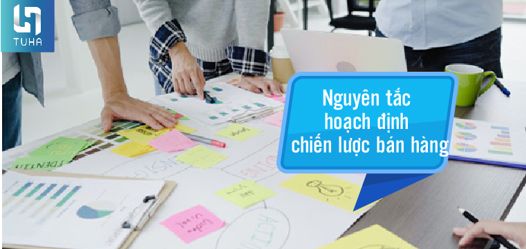 Nguyên tắc hoạch định chiến lược bán hàng