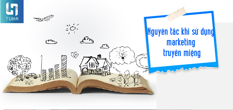 Nguyên tắc khi sử dụng marketing truyền miệng