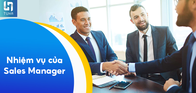 Nhiệm vụ của Sales Manager