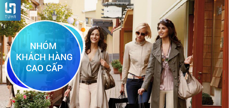 Nhóm khách hàng cao cấp