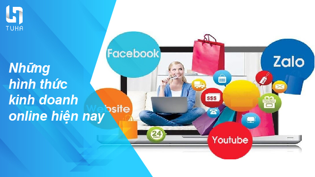 Những hình thức kinh doanh online hiện nay