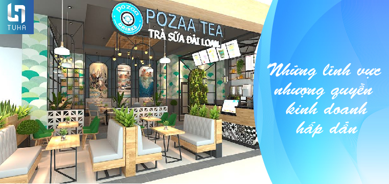 Những lĩnh vực nhượng quyền kinh doanh hấp dẫn