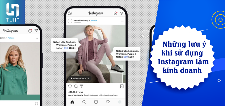 Những lưu ý khi sử dụng Instagram làm kinh doanh