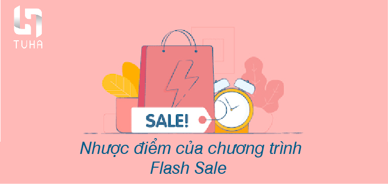 Nhược điểm của chương trình Flash Sale