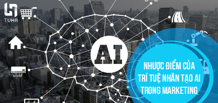 Nhược điểm của trí tuệ nhân tạo AI trong Marketing