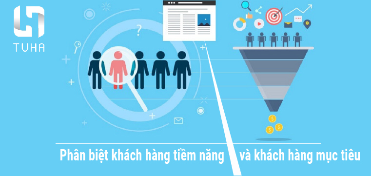 Phân biệt khách hàng tiềm năng và khách hàng mục tiêu