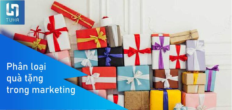 Phân loại quà tặng trong marketing