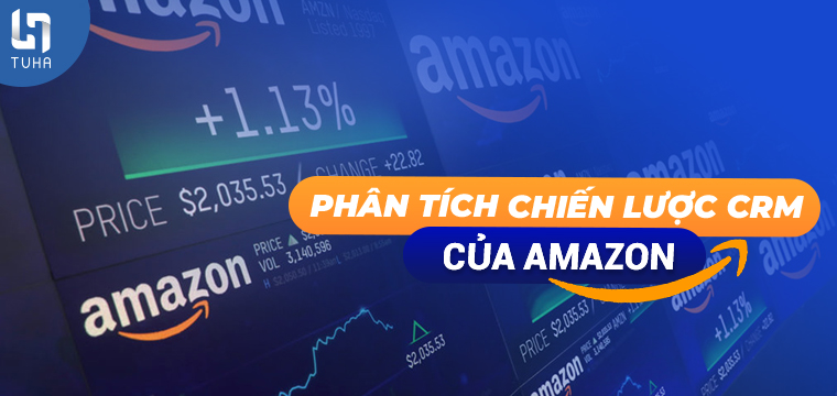 Phân tích chiến lược CRM của Amazon