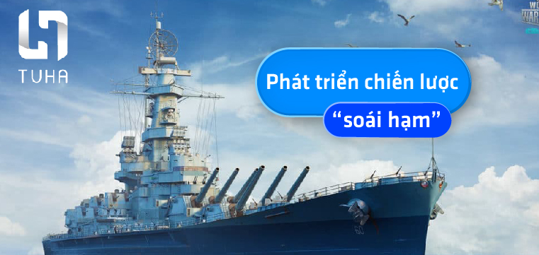 Phát triển chiến lược “soái hạm”