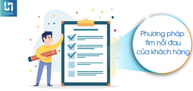 Phương pháp tìm nỗi đau của khách hàng