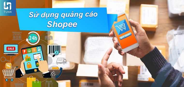 Sử dụng quảng cáo Shopee