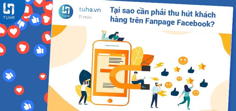 Tại sao cần phải thu hút khách hàng trên Fanpage Facebook?