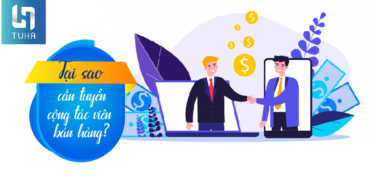Tại sao cần tuyển cộng tác viên bán hàng?