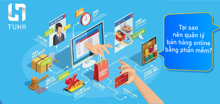 Tại sao nên quản lý bán hàng online bằng phần mềm?