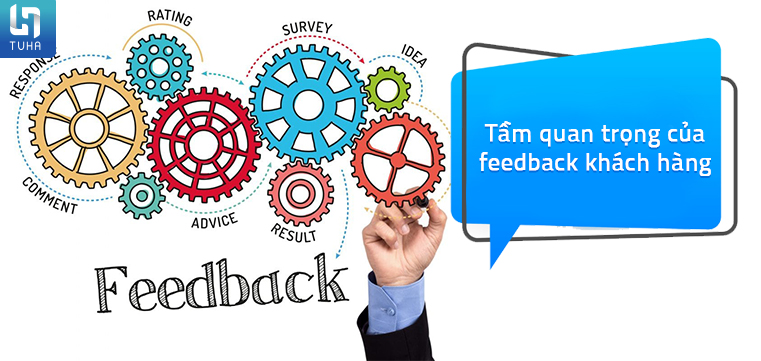 Tầm quan trọng của feedback khách hàng