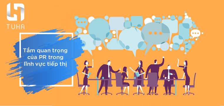 Tầm quan trọng của PR trong lĩnh vực tiếp thị