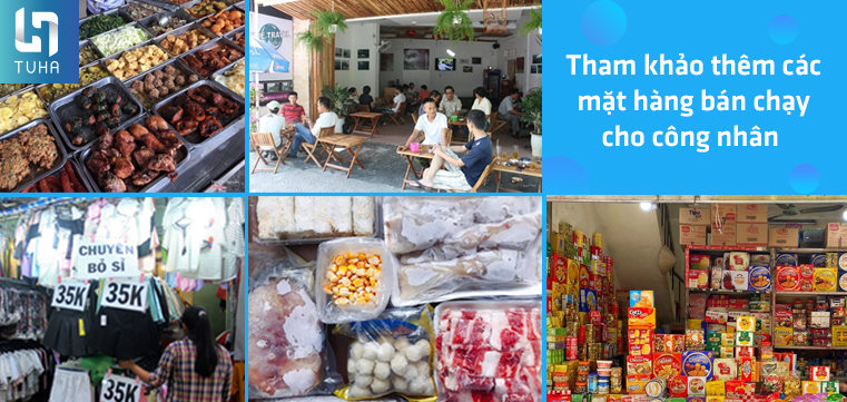 Tham khảo thêm các mặt hàng bán chạy cho công nhân