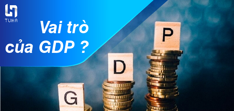 Vai trò của GDP