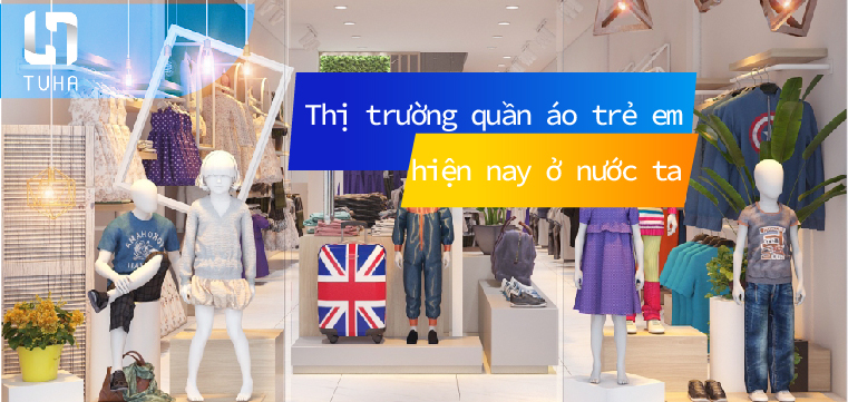 Thị trường quần áo trẻ em hiện nay ở nước ta