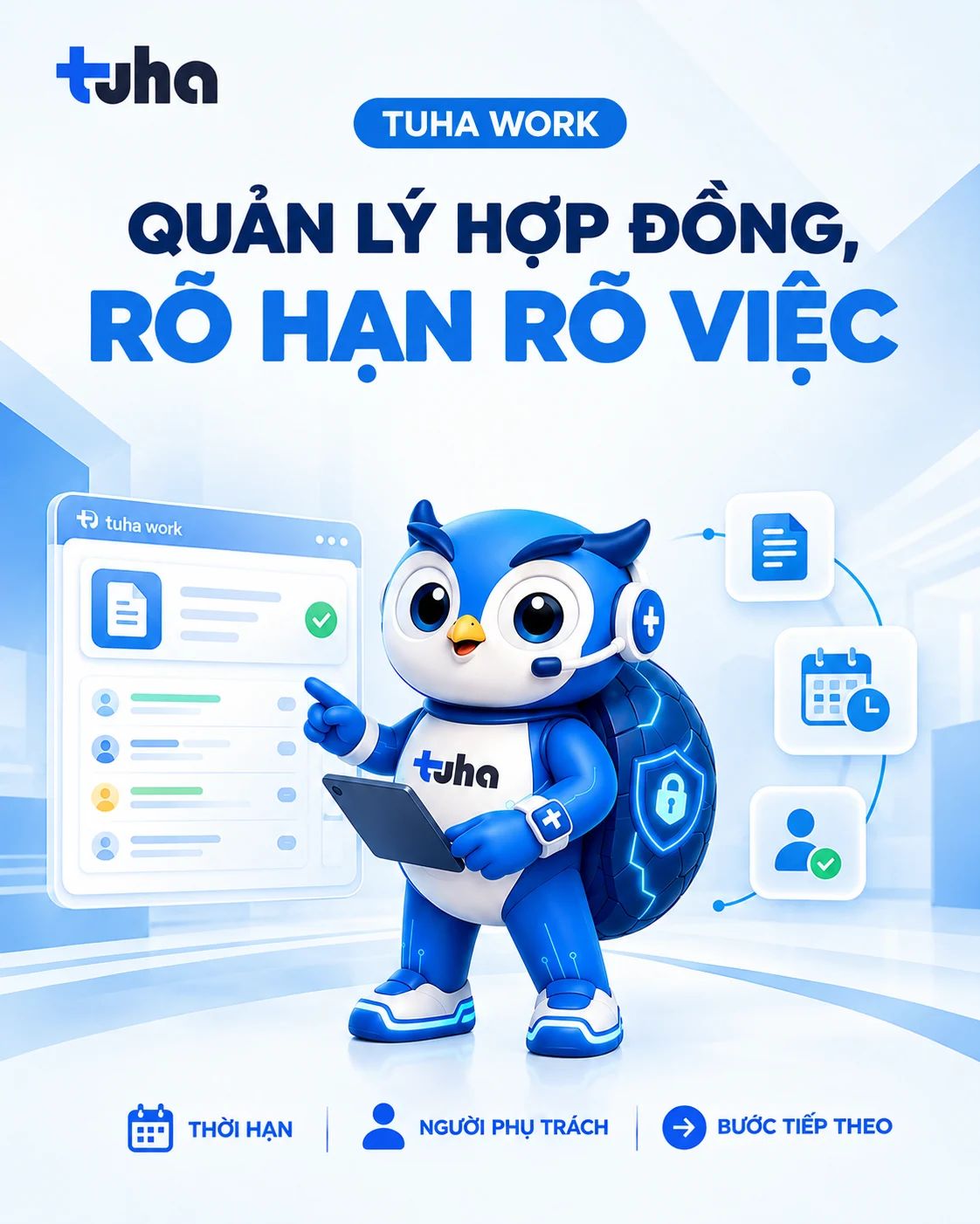 TUHA WORK: HỢP ĐỒNG ĐÃ KÝ, NHƯNG CÓ AI ĐANG THEO DÕI THỜI HẠN?