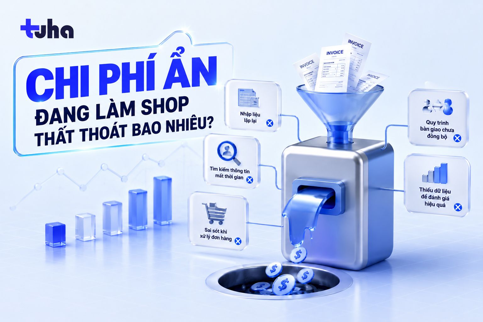 Chi Phí Ẩn Trong Vận Hành Đang Làm Shop Thất Thoát Bao Nhiêu Mỗi Tháng?