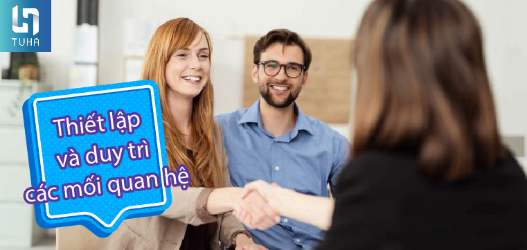 Thiết lập và duy trì các mối quan hệ