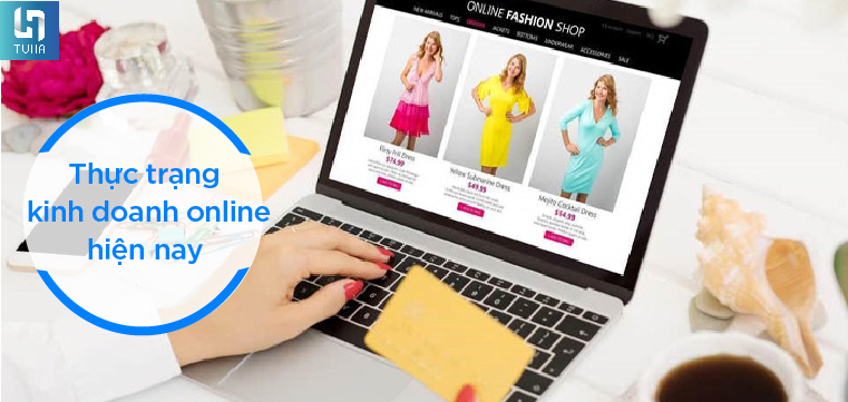 Thực trạng kinh doanh online hiện nay