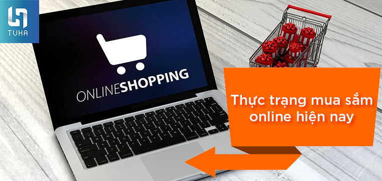 Thực trạng mua sắm online hiện nay