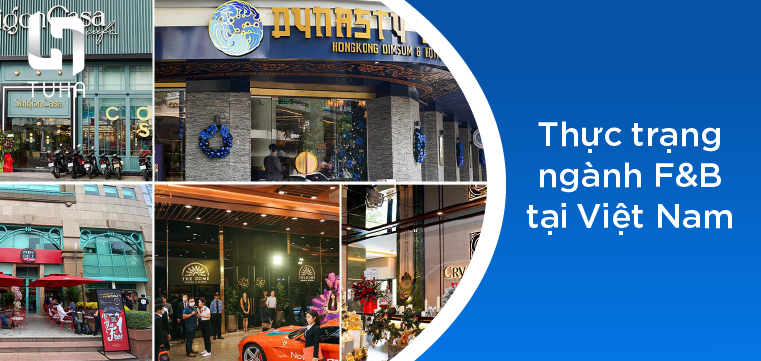 Thực trạng ngành F&B tại Việt Nam
