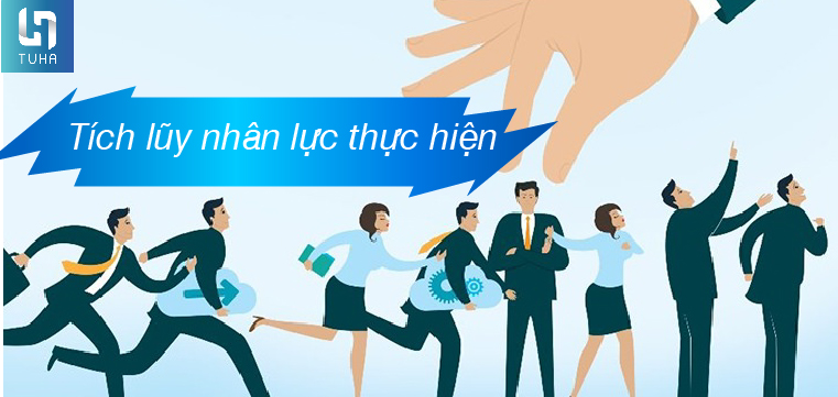 Tích lũy nhân lực thực hiện