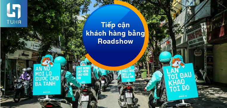 Tiếp cận khách hàng bằng Roadshow